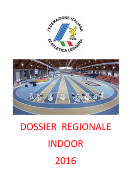 Dossier Dossier Regionale Indoor 2016 Regionale