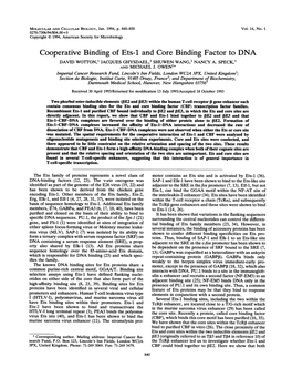 Cooperative Binding of Ets-1 and Core Binding Factor to DNA DAVID WOTTON,1 JACQUES GHYSDAEL,2 SHUWEN WANG,2 NANCY A