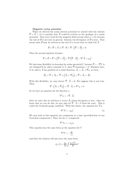 Magnetic Vector Potential When We Derived the Scalar Electric Potential