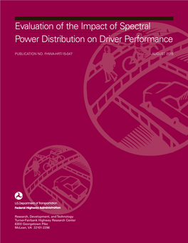 Evaluation of the Impact of Spectral Power Distribution on Driver Performance