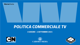 Warner Media Politica Commerciale Tv Estate 2021