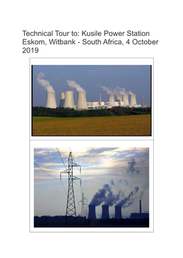 Technical Tour To: Kusile Power Station Eskom, Witbank - South Africa, 4 October 2019