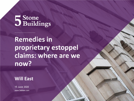 Remedies in Proprietary Estoppel Claims: Where Are We Now?