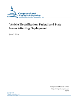 Vehicle Electrification: Federal and State Issues Affecting Deployment