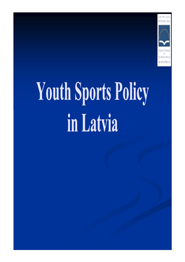 Youth Sports Policy in Latvia