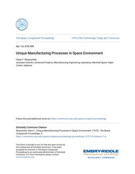 Unique Manufacturing Processes in Space Environment