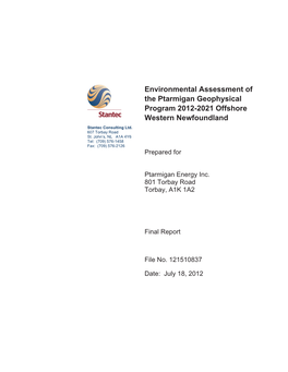 Environmental Assessment of the Ptarmigan Geophysical Program 2012-2021 Offshore Western Newfoundland Stantec Consulting Ltd