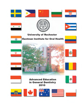 The Nationalities of the Residents in the Advanced Education in General Dentistry Residency Program Are Represented Surrounding Eastman Institute for Oral Health