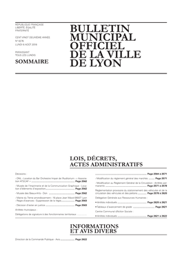 BULLETIN MUNICIPAL OFFICIEL DE LA VILLE DE LYON 6 Août 2018 LOIS, DÉCRETS, ACTES ADMINISTRATIFS