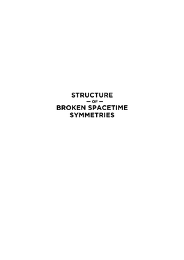 Structure of Broken Spacetime Symmetries