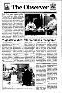 Yugoslavia 'Dies' After Republics Recognized BELGRADE, Yugoslavia (AP) Yugoslavia's Dissolution
