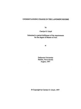 UNDERSTANDING CHANGE in the LANDMI@JE REGIME Carolyn E. Lloyd Submitted in Partial W I E N T of the Requirements for the Degree