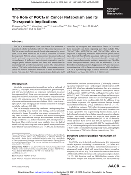 The Role of Pgc1a in Cancer Metabolism and Its Therapeutic Implications Zheqiong Tan1,2,3, Xiangjian Luo1,2,3, Lanbo Xiao1,2,3, Min Tang1,2,3, Ann M