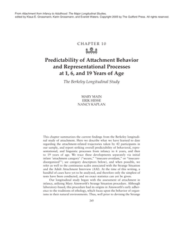 Predictability of Attachment Behavior and Representational Processes at 1, 6, and 19 Years of Age the Berkeley Longitudinal Study