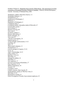 1 Stoddard, William O. Dispatches from Lincoln's White House: the Anonymous Civil War Journalism of Presidential Secretary W