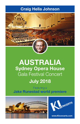 AUSTRALIA Sydney Opera House Gala Festival Concert July 2018 Featuring a Jake Runestad World Premiere