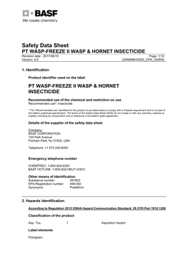 Safety Data Sheet PT WASP-FREEZE II WASP & HORNET INSECTICIDE Revision Date : 2017/06/19 Page: 1/12 Version: 4.0 (30599963/SDS CPA US/EN)