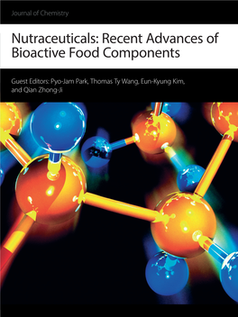 Nutraceuticals: Recent Advances of Bioactive Food Components