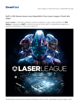 Laser League, Lo Sport Del Futuro, È Disponibile Da Oggi
