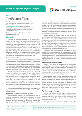 The Future of Yoga Kausthub D* Science Is Materialistic in Nature and Believes Only in Experimental Chief Yoga Therapist, Krishnamacharya Healing & Yoga Validation