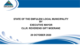 State of the Emfuleni Local Municipality by Executive Mayor Cllr. Reverend Gift Moerane