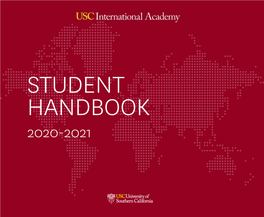 Student Handbook 2020-2021 Welcome to the University of Southern California