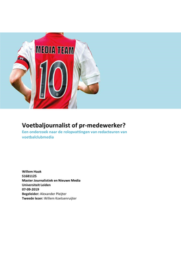 Voetbaljournalist of Pr-Medewerker? Een Onderzoek Naar De Rolopvattingen Van Redacteuren Van Voetbalclubmedia