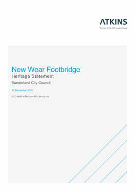 New Wear Footbridge, Sunderland Heritage Statement