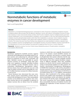 Nonmetabolic Functions of Metabolic Enzymes in Cancer Development Sean Lu and Yugang Wang*