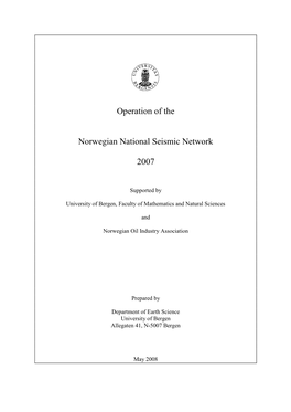 Operation of the Norwegian National Seismic Network 2007
