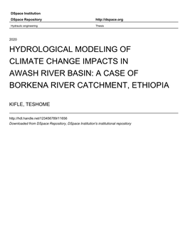 Hydrological Modeling of Climate Change Impacts in Awash River Basin: a Case of Borkena River Catchment, Ethiopia