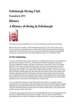 Edinburgh Diving Club Founded in 1971 History a History of Diving in Edinburgh
