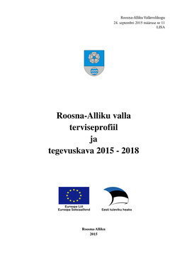 Roosna-Alliku Valla Terviseprofiil Ja Tegevuskava 2015 - 2018