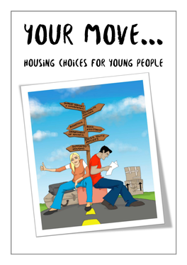 Your Move... Housing Choices for Young People