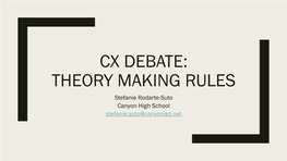 Introduction to CX Debate