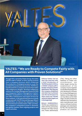 YALTES: “We Are Ready to Compete Fairly with All Companies with Proven Solutions!”