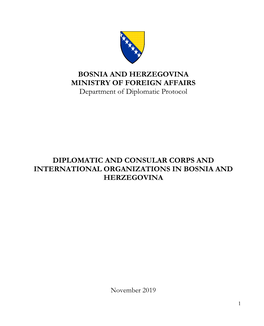BOSNIA and HERZEGOVINA MINISTRY of FOREIGN AFFAIRS Department of Diplomatic Protocol