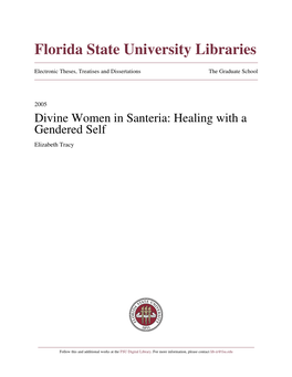 Divine Women in Santeria: Healing with a Gendered Self Elizabeth Tracy