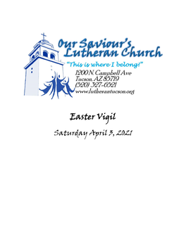 Easter Vigil Saturday April 3, 2021