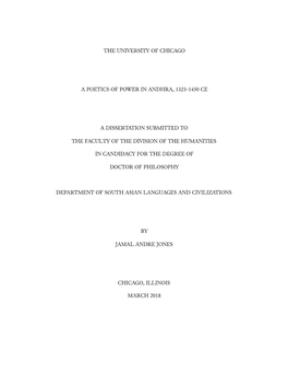The University of Chicago a Poetics of Power in Andhra, 1323-1450 Ce a Dissertation Submitted to the Faculty of the Division Of