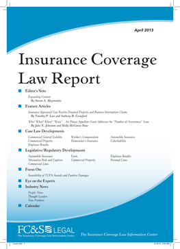 Insurance Coverage Law Report Editor’S Note Expanding Content by Steven A