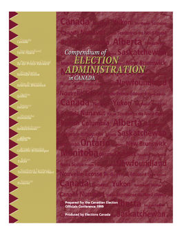 Compendium of ELECTION ADMINISTRATION in Canada