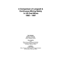 A Comparison of Longwall & Continuous Mining Safety in US