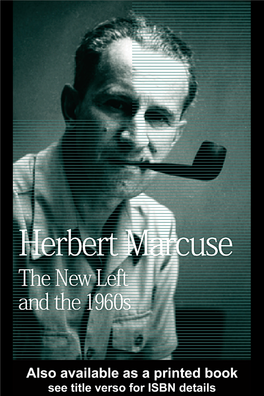 THE NEW LEFT and the 1960S COLLECTED PAPERS of HERBERT MARCUSE EDITED by DOUGLAS KELLNER