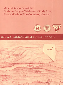 Mineral Resources of the Goshute Canyon Wilderness Study Area, Elko and White Pine Counties, Nevada