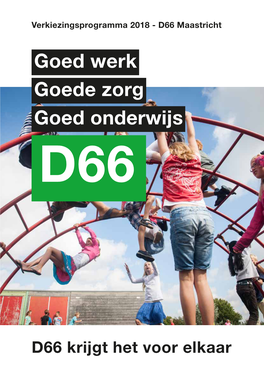 Goed Werk Goede Zorg Goed Onderwijs