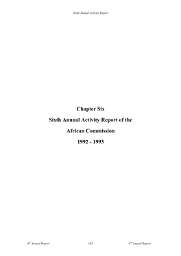 Chapter Six Sixth Annual Activity Report of the African Commission