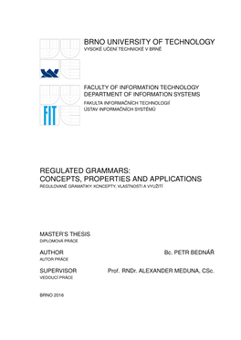 Brno University of Technology Regulated Grammars