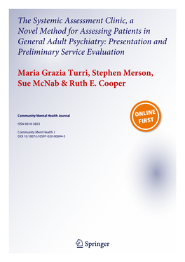 The Systemic Assessment Clinic, a Novel Method for Assessing Patients in General Adult Psychiatry: Presentation and Preliminary Service Evaluation