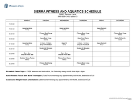 SIERRA FITNESS and AQUATICS SCHEDULE 26887 Recodo Lane 949-859-4348, Option 3